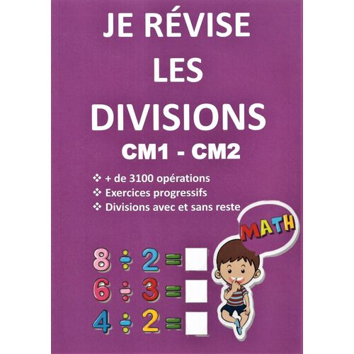 Je Révise Les Divisions - Cm1 / Cm2