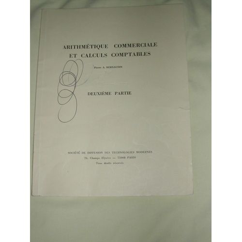 Arithmétique Commerciale Et Calculs Comptables. 2ème Partie