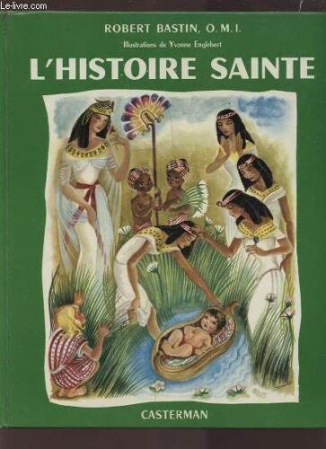 L'histoire Sainte.