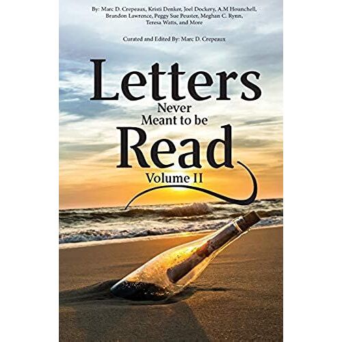 Letters Never Meant To Be Read