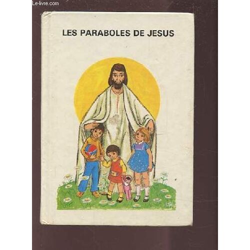 Les Paraboles De Jesus.