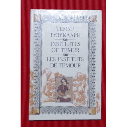 Temur Tuzuklari - Institutes Of Temur -Instituts De Temour