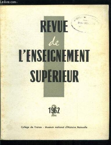 Revue De L Enseignement Supérieur N° 2 - Le Collège De France Et Le Muséum National D Histoire Naturelle, Le Collège De France Par M. Bataillon, Un Peu D Histoire, Aujourd Hui, Cinquante Chaires(...)
