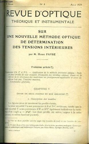 Revue D Optique Théorique Et Instrumentale N° 8 - Sur Une Nouvelle Méthode Optique De Détermination Des Tensions Intérieures Par Henry Favre, Emploi De La Vision Binoculaire Pour Le Repérage D Une(...)