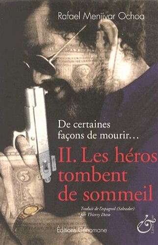 De Certaines Façons De Mourir - Tome 2 - Les Héros Tombent De Sommeil
