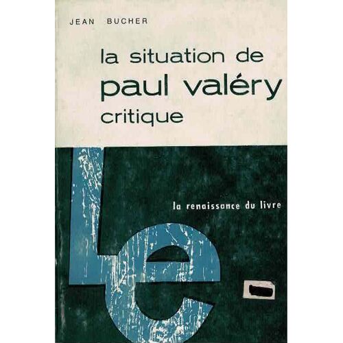 La Situation De Paul Valéry Critique.