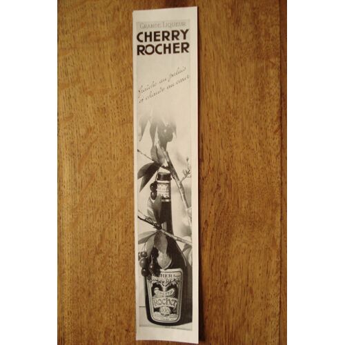 Publicité 1930  Cherry Rocher Grande Liqueur Fraîche Au Palais Et Chaude Au Coeur
