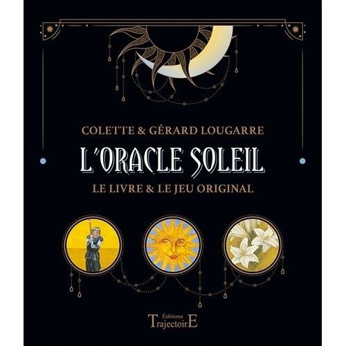 L'oracle Soleil - Symbolisme, Interprétation Et Méthodes De Tirage