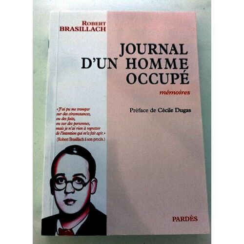Journal D'un Homme Occupé - Mémoires