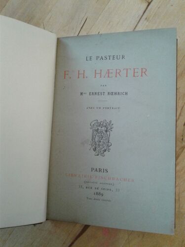 Le Pasteur F. H. Haerter Par Ernest Roehrich - 1889 - Librairie Fischbacher