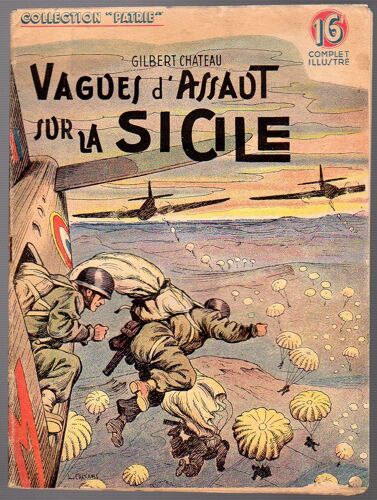 Vagues D'assaut Sur La Sicile (Collection Patrie No 68)
