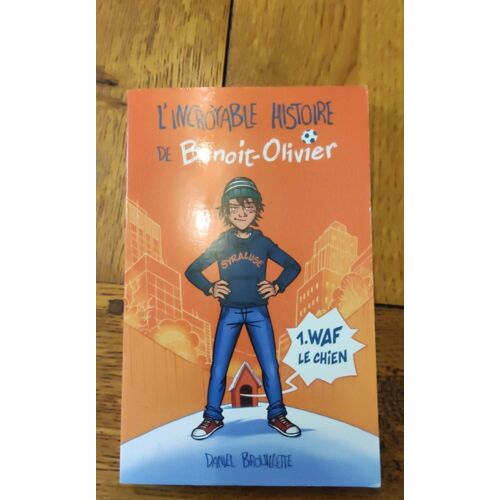 L'incroyable Histoire De Benoit-Olivier 