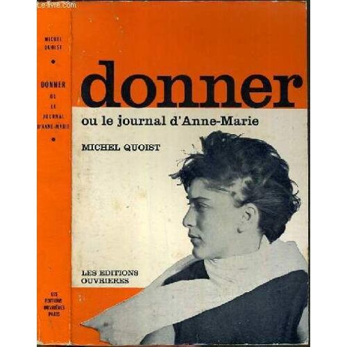 Donner Ou Le Journal D'anne-Marie.
