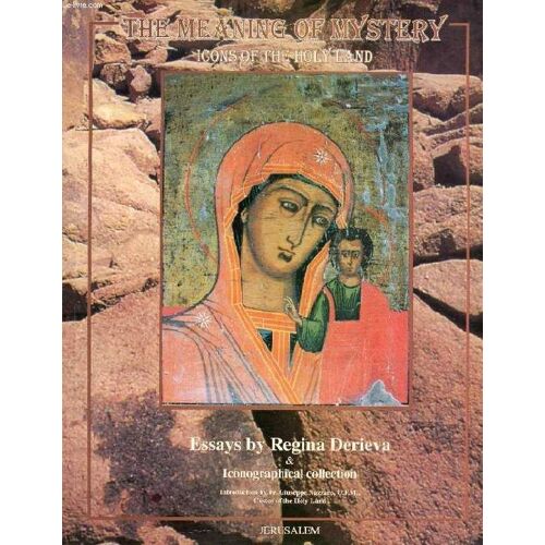 The Meaning Of Mystery, Icons Of The Holy Land