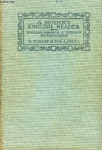 A Modern English Reader, With English French And German Annotations