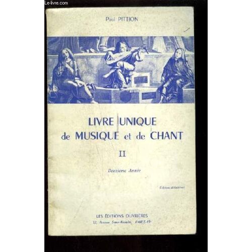 Livre Unique De Musique Et De Chant - Livre 2 / Deuxieme Annee - Edition Definitive.