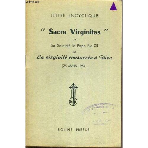 Sacra Virginitas- La Virginite Consacree A Dieu (25 Mars 1954).