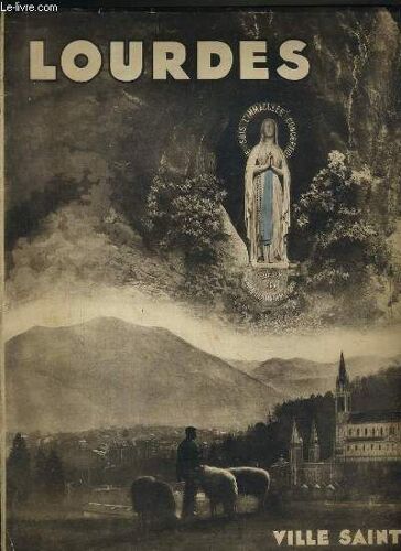 Lourdes Ville Sainte.