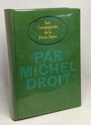 Les Compagnons De La Forêt-Noire