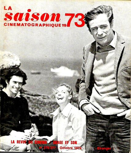 Image Et Son, La Revue Du Cinéma, N°276-277 (Octobre 1973) : La Saison Cinématographique 73 : Analyse Des Longs Métrages / Un An De Bibliographie / Index /...