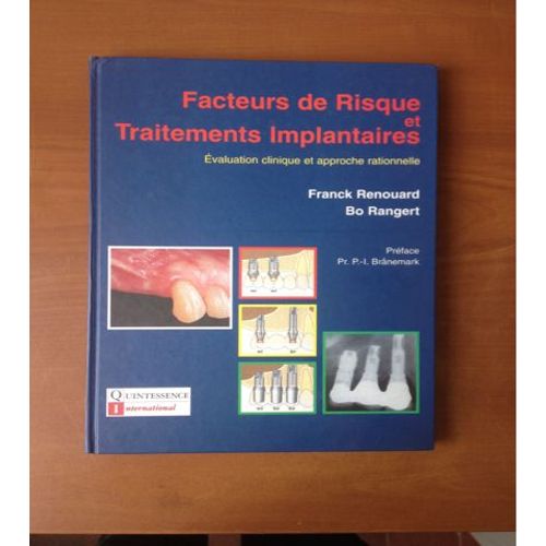 Facteurs De Risque Et Traitements Implantaires : Evaluation Clinique Et Approche Rationnelle
