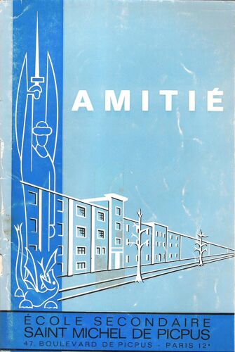 Amitie Revue De L' Ecole Saint-Michel De Picpus Paris Saint-Mande N° 55