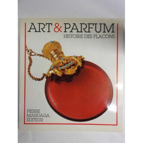 Art Et Parfum - Histoire Des Flacons