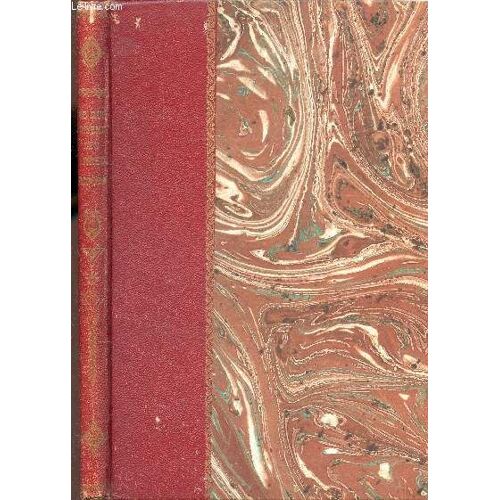 Ce Que Disent Les Livres / Homère - Virgile - Rabelais - Montaigne - Corneille - Racine - Molière - Boileau - Bossuet - La Bruyère - Buffon - Montesquieu - Voltaire - Jean-Jacques Rousseau ...