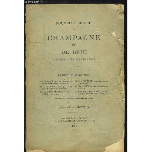 Nouvelle Revue De Champagne Et De Brie, Octobre 1934 - 12ème Année : Nouveaux Renseignements Sur Les Housses De La Champagne - Affranchissements Des Serfs De Thonnance Et De Suzannecourt - ...