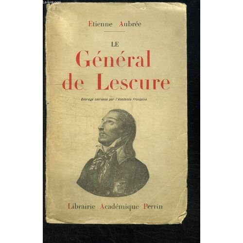 Le Général De Lescure.