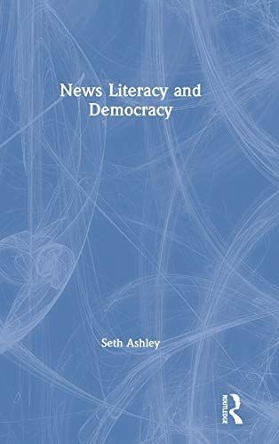 News Literacy And Democracy