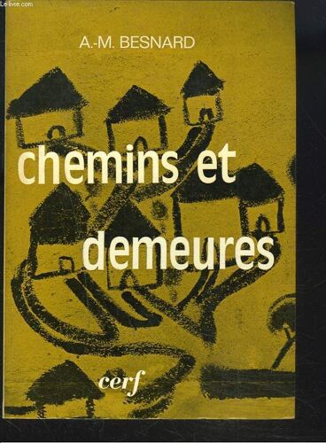 Chemins Et Demeures