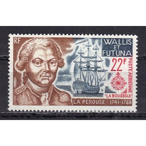 Wallis Et Futuna 1973 Poste Aerienne : Grand Navigateur : La Pérouse (1741-1788) - Timbre 22 F. Brun, Rouge Et Gris Neuf ** Cote 12,70 
