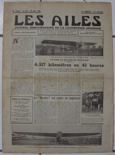 Les Ailes N° 419 ( 27 Juin 1929 ) : L'avion Eaglerock " Bullet " / La Question Des Ingénieurs Mécaniciens / ...  / Le Ministre De L'air A Condamné Le Spectacle Acrobatique / L'usage De La Lettre-Avion