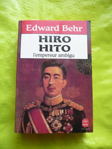 Hiro-Hito: L'empereur Ambigu