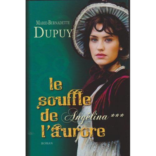 Angélina - Tome 3 Le Souffle De L' Aurore