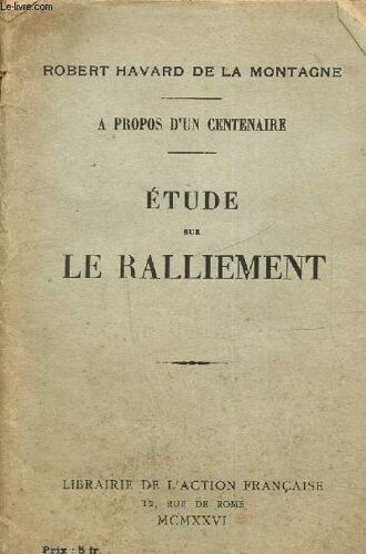 A Propos D Un Centaire - Etude Sur Le Ralliement
