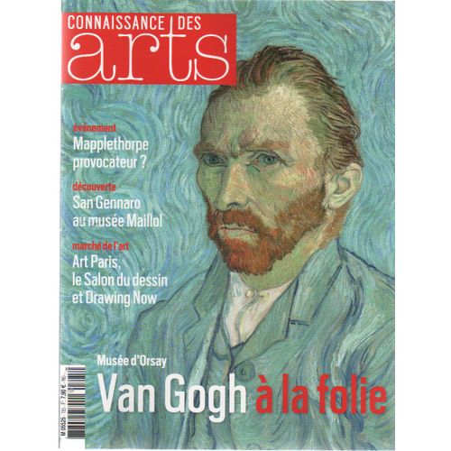 Van Gogh À La Folie Dans Connaissance Des Arts 725