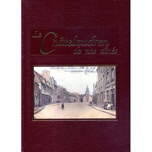 Le Châtelaudren De Nos Aînés
