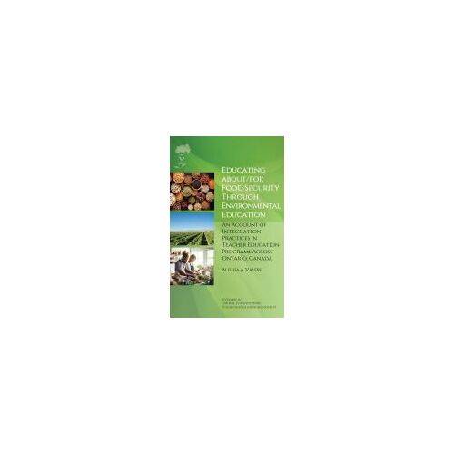 Educating About/For Food Security Through Environmental Education