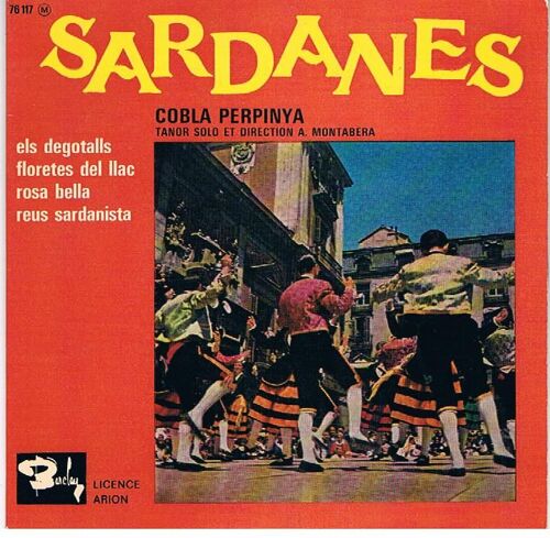 Sardanes : Els Degotalls - Floretes Del Llac - Rosa Bella - Reus Sardanista