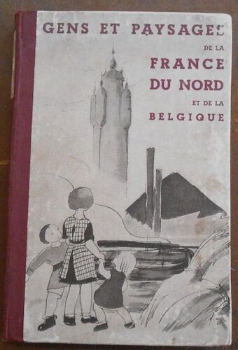 Gens Et Paysages De La France Du Nord Et De La Belgique