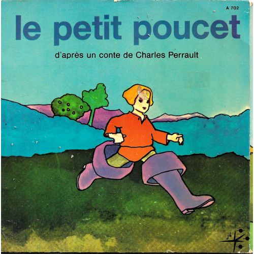 La Compagnie "Le Guignol Du Temps Jadis" (Lucien Caron, Janine Duroc, André Roggers) : Guignol Raconte Le Petit Poucet D'après Un Conte De Charles Perrault (Livre Disque Illustrations Michel Gay)