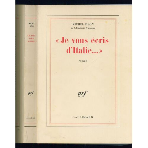 Je Vous Ecris D'italie..."