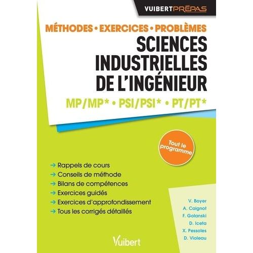 Sciences Industrielles De L'ingénieur Mp/Mp* Psi/Psi* Pt/Pt* - Méthodes, Exercices, Problèmes