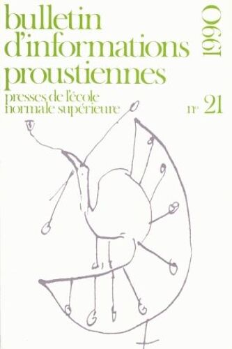 Bulletin D'informations Proustiennes N° 21/1990