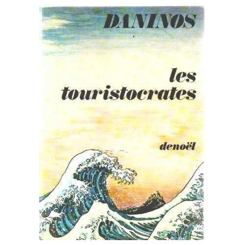 Les Touristocrates