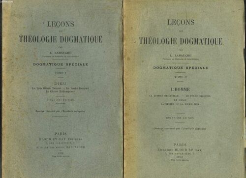 Leçons De Théologie Dogmatique. Dogmatique Spéciale. Tomes 1 Et 2  : Dieu - L'homme.