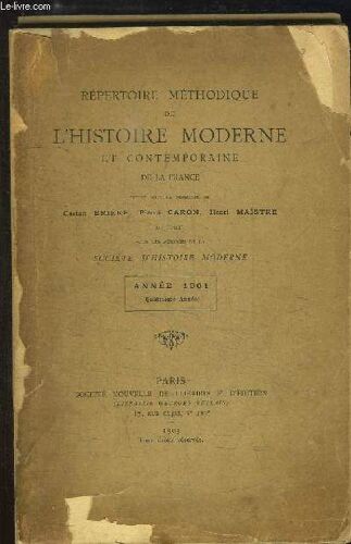 Répertoire Méthodique De L'histoire Moderne Et Contemporaine De La France. Année 1901 - 4ème Année