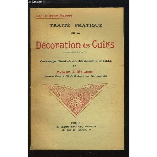 Traité Pratique De La Décoration Des Cuirs
